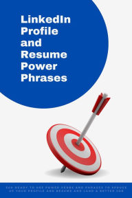 Title: LinkedIn Profile and Resume Power Phrases (Phrasebooks), Author: Amanda Symonds