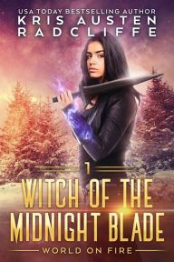 Title: Witch of the Midnight Blade Part One, Author: Kris Austen Radcliffe