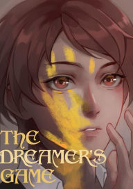 Title: The Dreamer's Game (The Dreamer's Series, #2), Author: Adam Snowflake