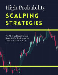 Title: High Probability Scalping Strategies (Day Trading Strategies, #3), Author: Micheal Roma