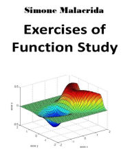 Title: Exercises of Function Study, Author: Simone Malacrida