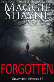 Title: Forgotten (Shattered Sister, #2), Author: Maggie Shayne