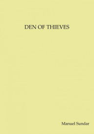 Title: Den of Thieves, Author: Manuel Sundar
