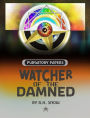 Purgatory Papers (Watcher of the Damned, #6.5)