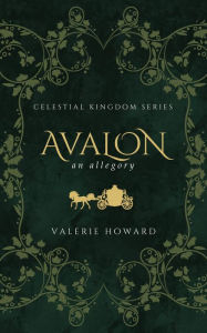 Title: Avalon (Celestial Kingdom, #1), Author: Valerie Howard