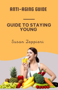 Title: Anti-Aging Guide, Author: Susan Zeppieri
