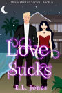 Love Sucks (The Shapeshifter Series, #5)