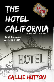 Title: The Hotel California, Author: Callie Hutton