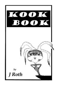 Title: Kook Book, Author: J Roth