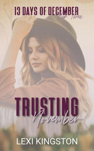 Trusting November (13 Days of December Book Three)