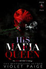 His Mafia Queen (Knight Mafia Trilogy, #2)