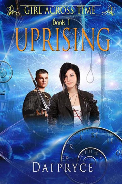 Uprising (Girl Across Time, #1)