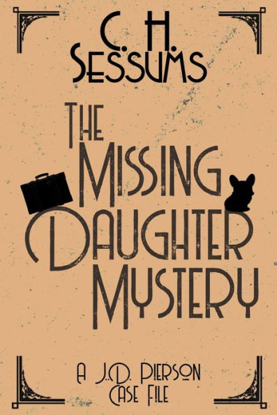 The Missing Daughter Mystery (A J.D. Pierson Case File, #5)