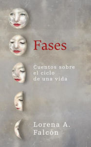 Title: Fases, Author: Lorena A. Falcón