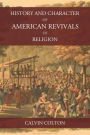 History and Character of American Revivals of Religion