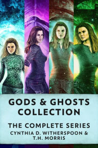Title: Gods & Ghosts Collection: The Complete Series, Author: Cynthia D. Witherspoon