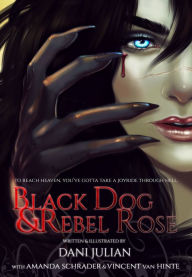 Title: BlackDog and Rebel Rose, Author: Dani Julian