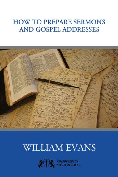 How to Prepare Sermons and Gospel Addresses