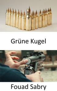 Title: Grüne Kugel: Warum die US-Armee von Bleimunition zu 