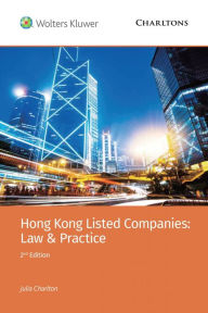 Title: Hong Kong Listed Companies: Law & Practice 2nd Edition, Author: Julia Charlton