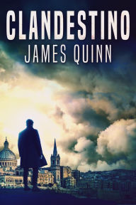 Title: Clandestino, Author: James Quinn