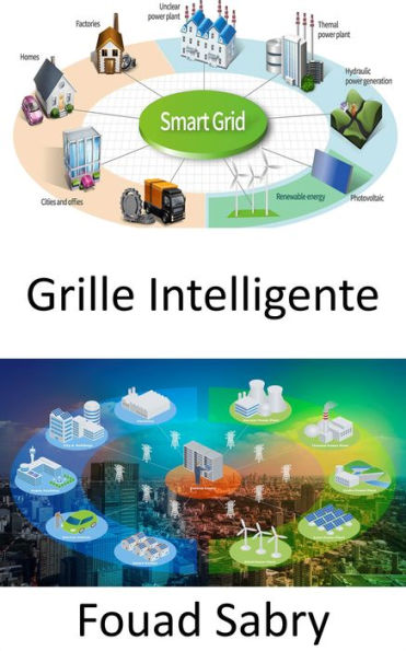 Grille Intelligente: Échange d'électricité et d'informations entre les maisons et les centrales électriques