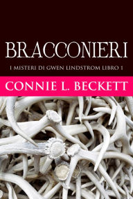 Title: Bracconieri, Author: Connie L. Beckett