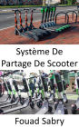 Système De Partage De Scooter: L'éclosion de la micro mobilité