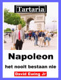 Tartaria - Napoleon het nooit bestaan nie