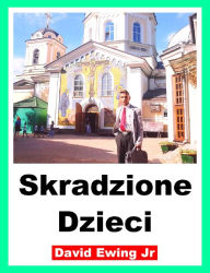 Title: Tartaria - Skradzione Dzieci, Author: David Ewing Jr