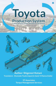 Title: Toyota Production System comprehensive from theories to technique, Author: Mr Shunsuke Tsuda