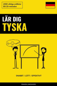 Title: Lär dig Tyska - Snabbt / Lätt / Effektivt: 2000 viktiga ordlistor, Author: Pinhok Languages