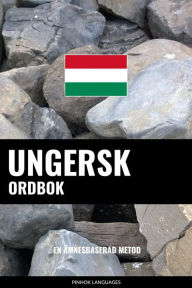 Title: Ungersk ordbok: En ämnesbaserad metod, Author: Pinhok Languages