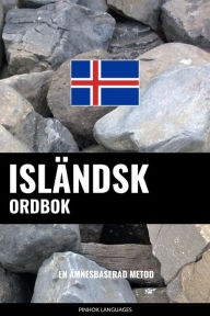 Title: Isländsk ordbok: En ämnesbaserad metod, Author: Pinhok Languages