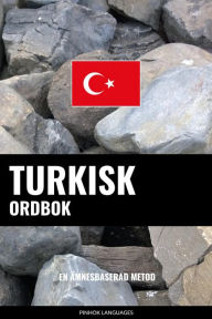 Title: Turkisk ordbok: En ämnesbaserad metod, Author: Pinhok Languages