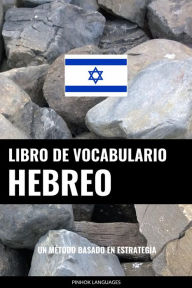 Title: Libro de Vocabulario Hebreo: Un Método Basado en Estrategia, Author: Pinhok Languages