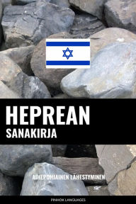 Title: Heprean sanakirja: Aihepohjainen lähestyminen, Author: Pinhok Languages