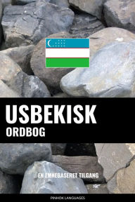 Title: Usbekisk ordbog: En emnebaseret tilgang, Author: Pinhok Languages
