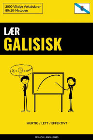 Title: Lær Galisisk - Hurtig / Lett / Effektivt: 2000 Viktige Vokabularer, Author: Pinhok Languages