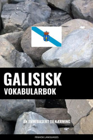 Title: Galisisk Vokabularbok: En Emnebasert Tilnærming, Author: Pinhok Languages