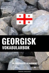 Title: Georgisk Vokabularbok: En Emnebasert Tilnærming, Author: Pinhok Languages