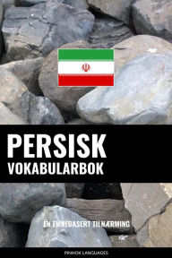 Title: Persisk Vokabularbok: En Emnebasert Tilnærming, Author: Pinhok Languages