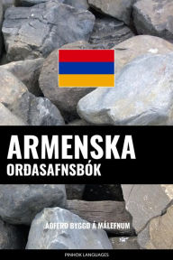 Title: Armenska Orðasafnsbók: Aðferð Byggð á Málefnum, Author: Pinhok Languages