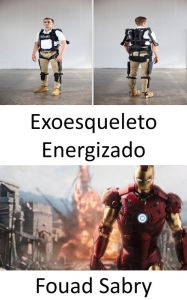 Title: Exoesqueleto Energizado: A armadura corporal de 