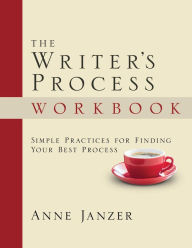 Title: The Writer's Process Workbook, Author: Anne Janzer