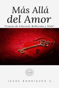 Title: Más Allá del Amor, Author: JESUS RODRIGUEZ A.