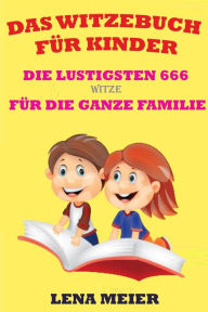 Title: Das Witzebuch für Kinder, Author: Lena Meier