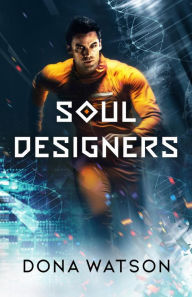 Title: Soul Designers, Author: Dona Watson