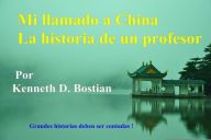 Title: Mi llamado a China, Author: Kenneth Bostian