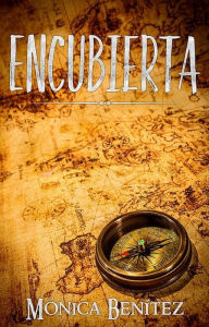 Title: Encubierta, Author: Mónica Benítez